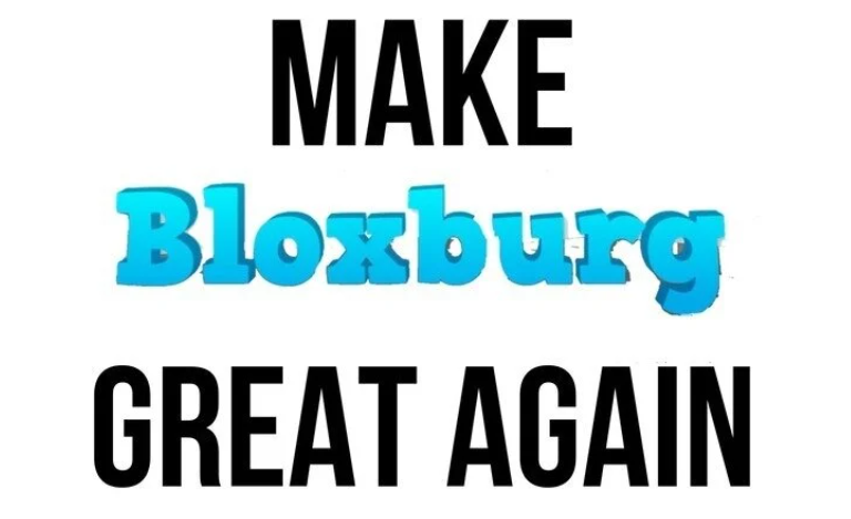 make bloxburg great