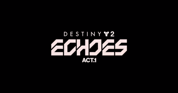Echoes Act 1 Destiny 2 Includes Prismatic Subclass And Artifact Mods